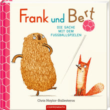 Laden Sie das Bild in den Galerie-Viewer, Frank und Bert "Die Sache mit dem Fußballspielen" ab 3J.