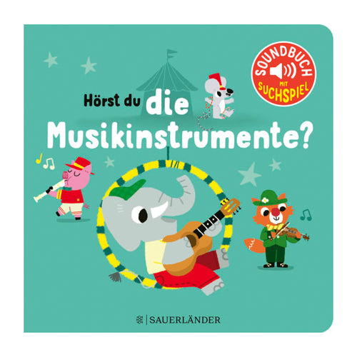Hörst du... die Musikinstrumente? ab 1J.