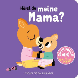 Hörst Du ... Meine Mama ab 1J.