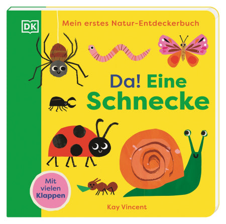 Mein erstes Natur-Entdeckerbuch. Da! Eine Schnecke ab 1,5J.