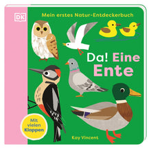 Laden Sie das Bild in den Galerie-Viewer, Mein erstes Natur-Entdeckerbuch. Da! Eine Ente ab 1,5J.