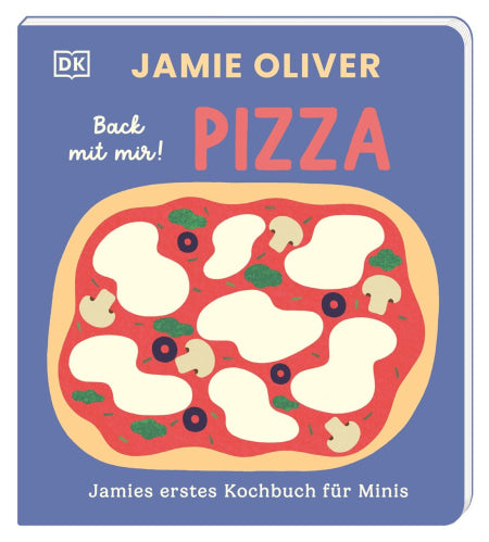 Jamies erstes Kochbuch für Minis. Back mit mir! Pizza ab 2J.