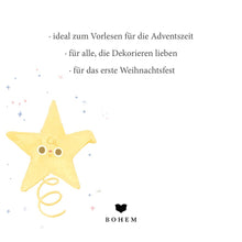Laden Sie das Bild in den Galerie-Viewer, Das kleine Weihnachtssternchen ab 3J.