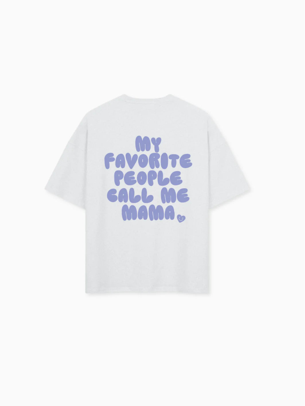 CALL ME MAMA T-Shirt grey