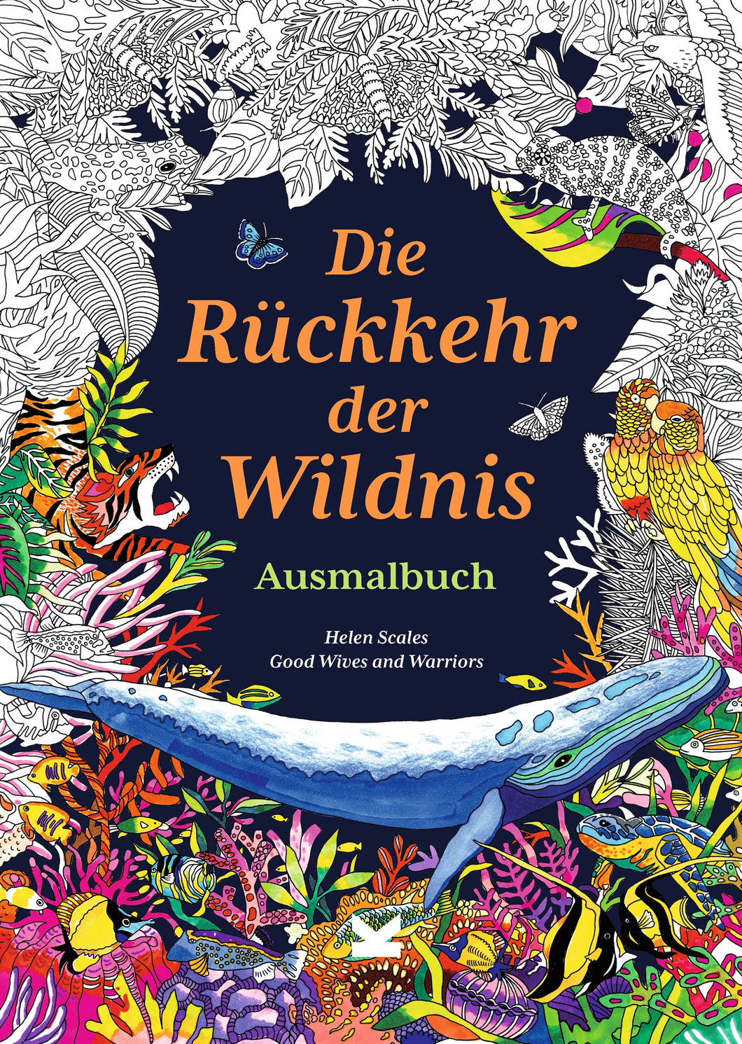 Die Rückkehr der Wildnis Ausmalbuch