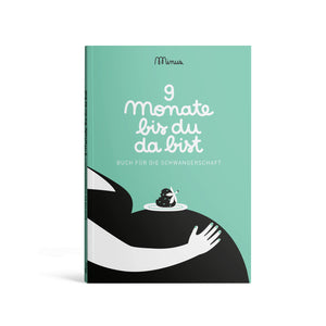 Schwangerschaftsbuch "9 Monate bis du da bist"