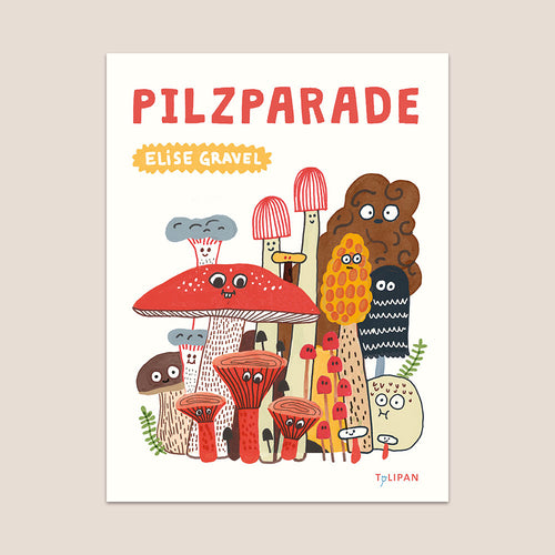 Pilzparade ab 4J.
