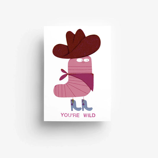 Postkarte "You´re wild"