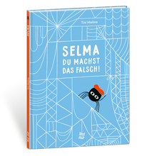 Laden Sie das Bild in den Galerie-Viewer, Selma, du machst das falsch! ab 4J.