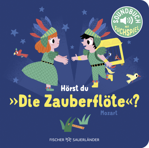 Hörst du die Zauberflöte? ab 1J.