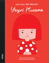 Laden Sie das Bild in den Galerie-Viewer, Little People Big Dreams: Yayoi Kusama ab 4J.