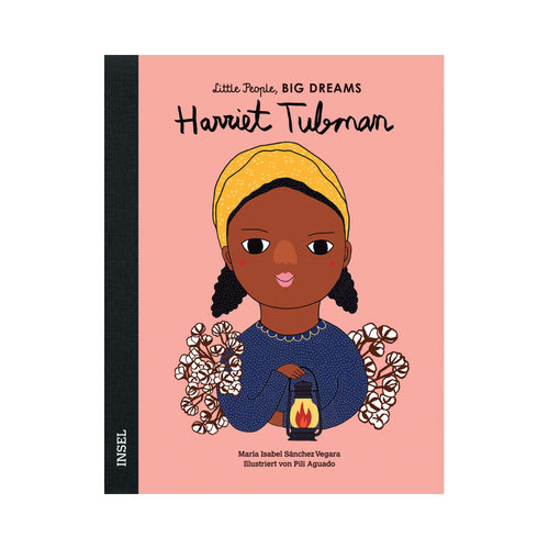 Little People Big Dreams: Harriet Tubman ab 4J.