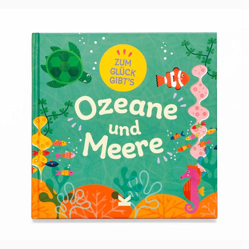 Zum Glück gibt's Ozeane und Meere